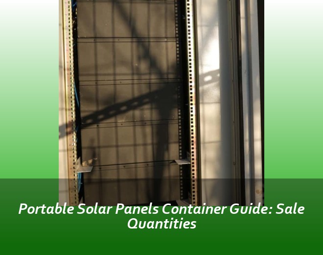 Portable Solar Panels Container Guide: Sale Quantities