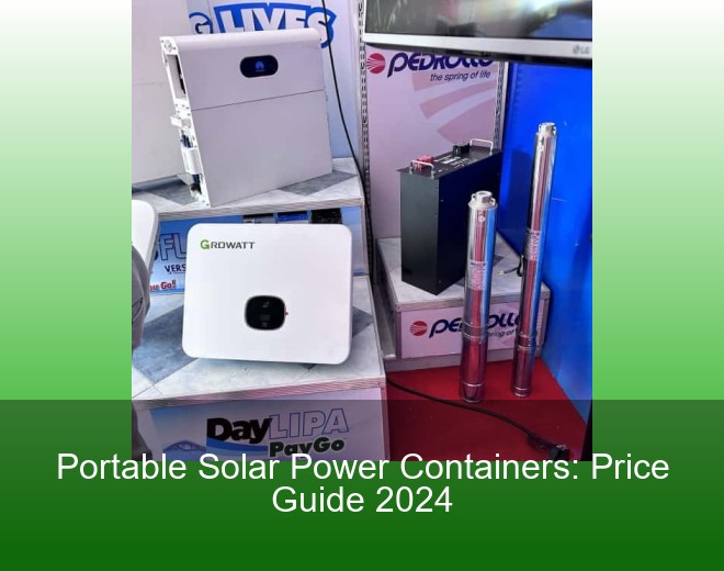 Portable Solar Power Containers: Price Guide 2024