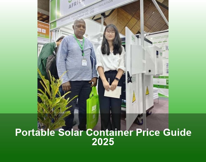 Portable Solar Container Price Guide 2025