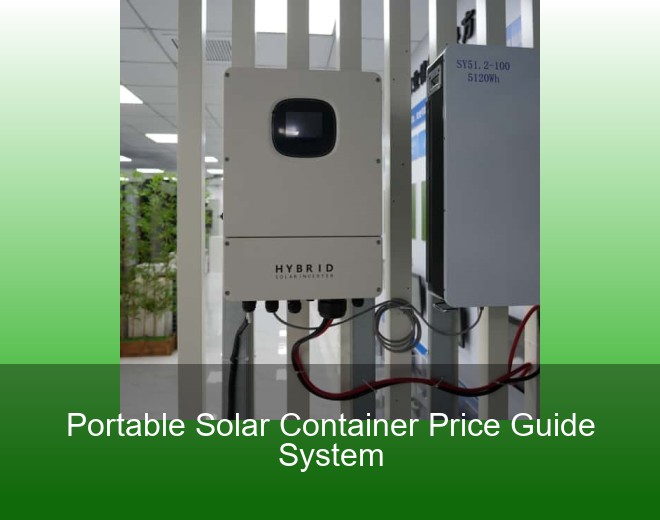 Portable Solar Container Price Guide System