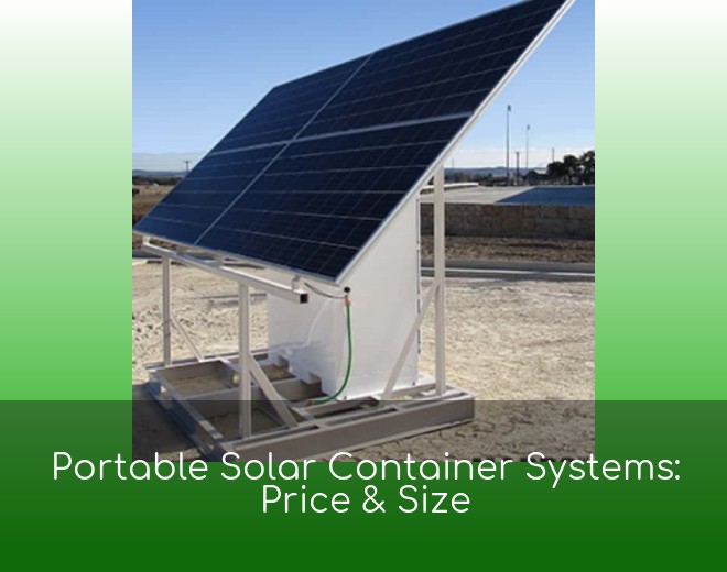 Portable Solar Container Systems: Price & Size