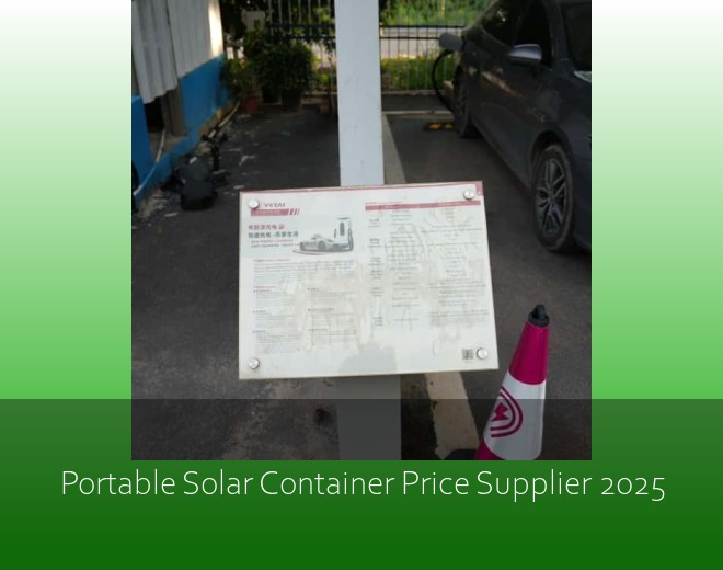 Portable Solar Container Price Supplier 2025