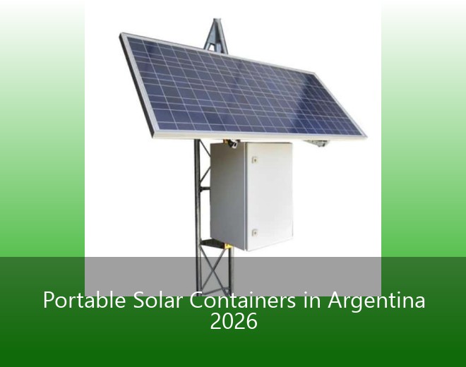 Portable Solar Containers in Argentina 2026