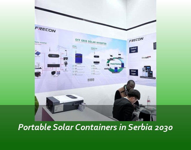 Portable Solar Containers in Serbia 2030