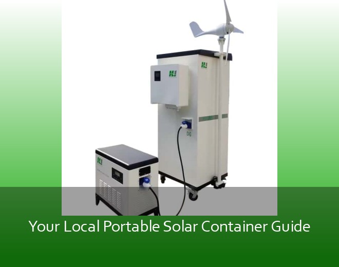 Your Local Portable Solar Container Guide