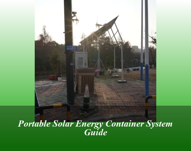 Portable Solar Energy Container System Guide