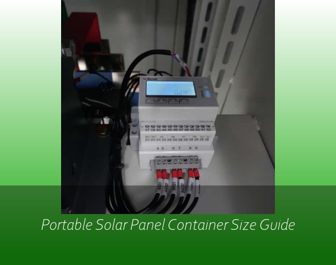 Portable Solar Panel Container Size Guide
