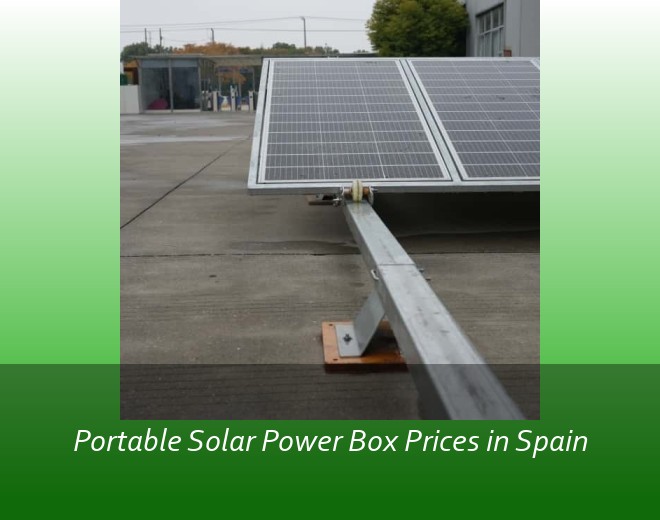 Portable Solar Power Box Prices in Spain
