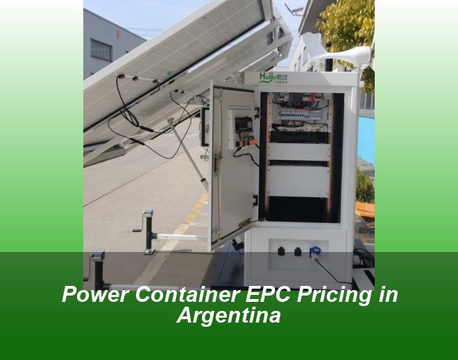 Power Container EPC Pricing in Argentina