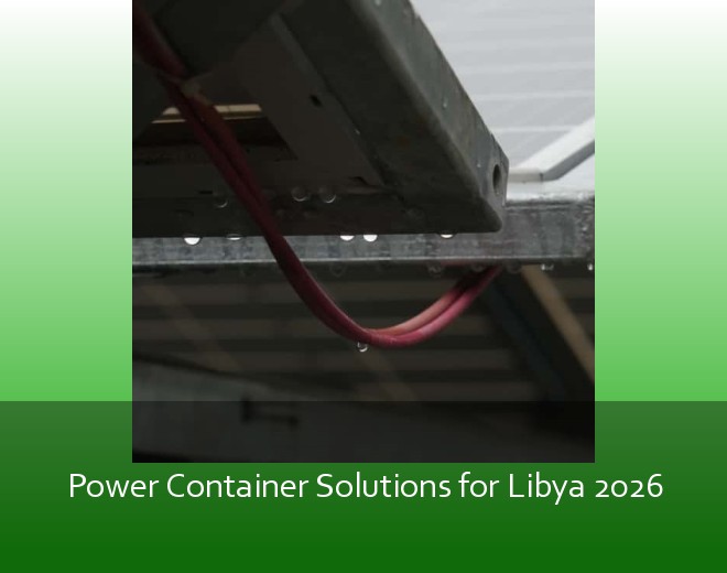 Power Container Solutions for Libya 2026