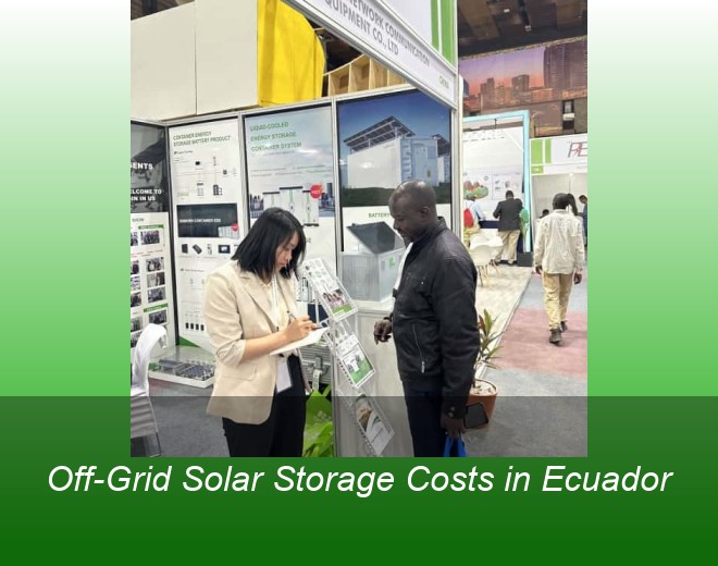 Off-Grid Solar Storage Costs in Ecuador