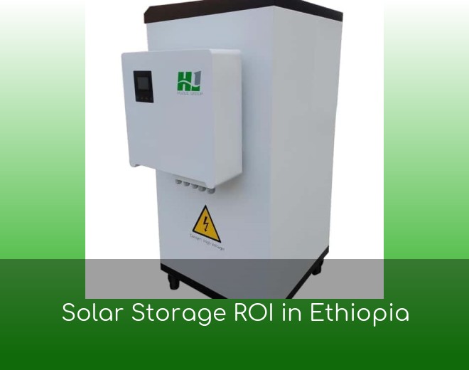 Solar Storage ROI in Ethiopia