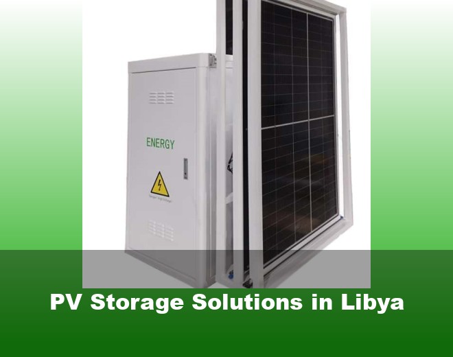 PV Storage Solutions in Libya