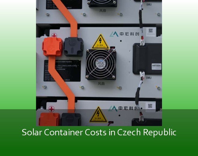 Solar Container Costs in Czech Republic