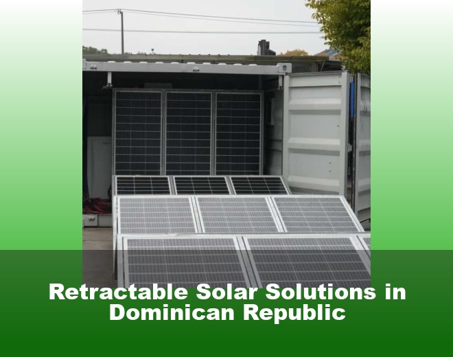 Retractable Solar Solutions in Dominican Republic