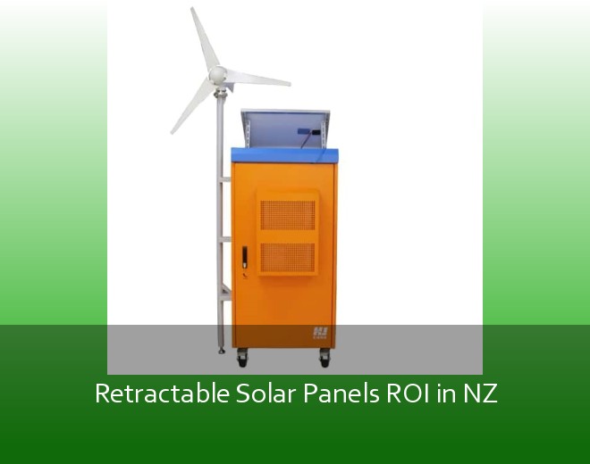 Retractable Solar Panels ROI in NZ