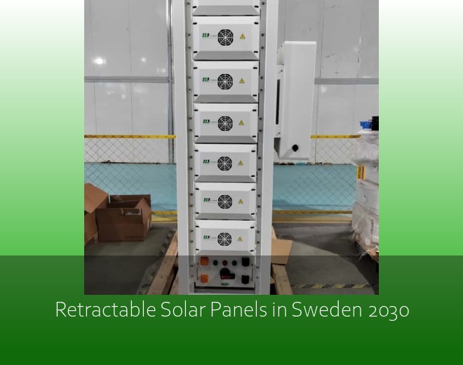 Retractable Solar Panels in Sweden 2030