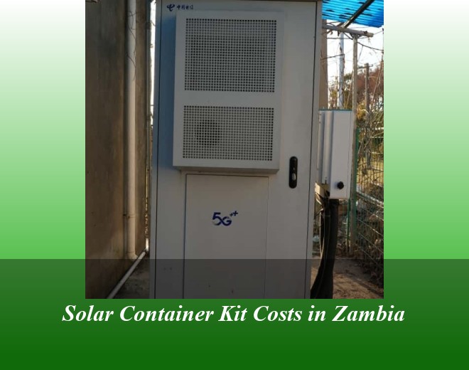 Solar Container Kit Costs in Zambia