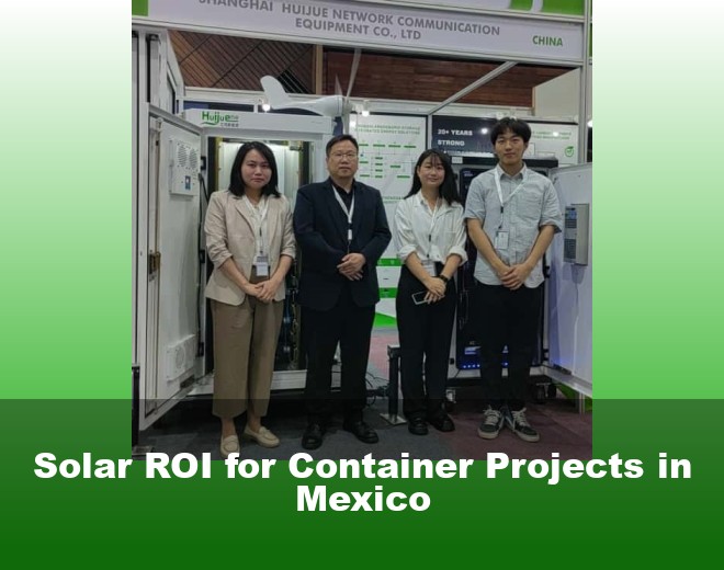 Solar ROI for Container Projects in Mexico