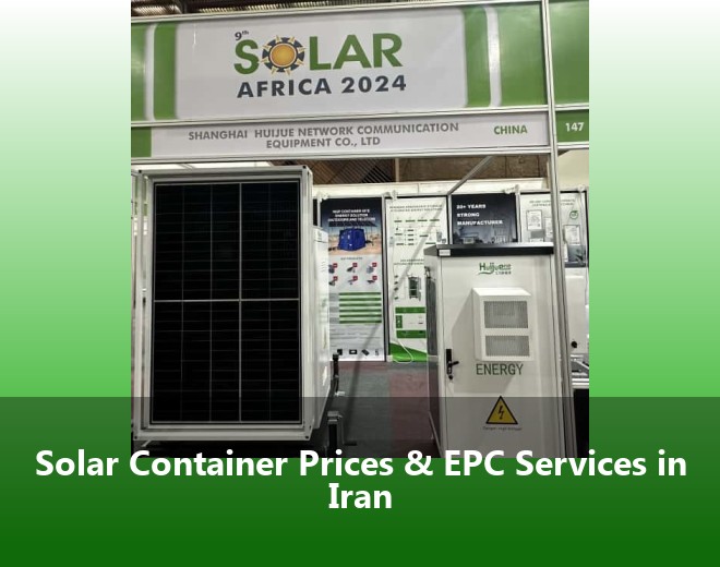 Solar Container Prices & EPC Services in Iran