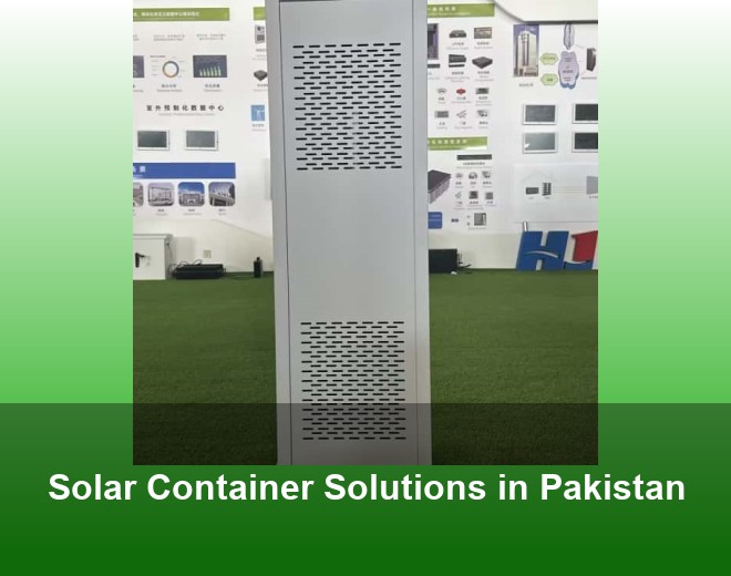 Solar Container Solutions in Pakistan