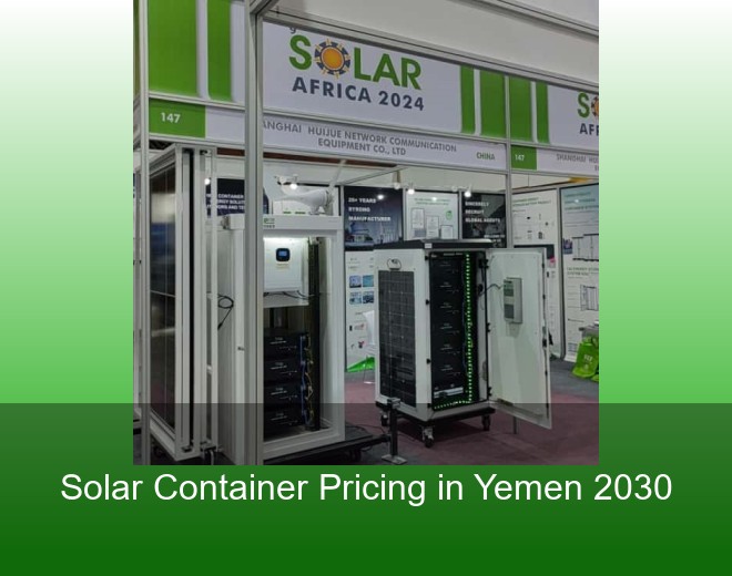 Solar Container Pricing in Yemen 2030