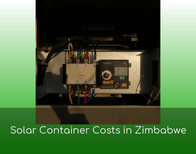 Solar Container Costs in Zimbabwe