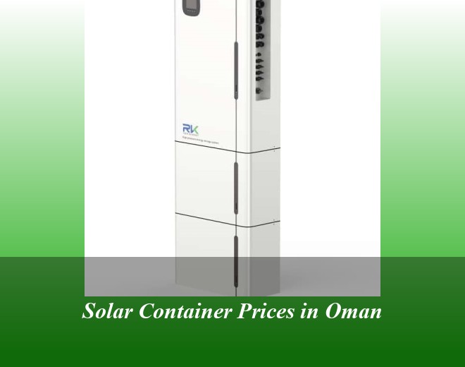Solar Container Prices in Oman