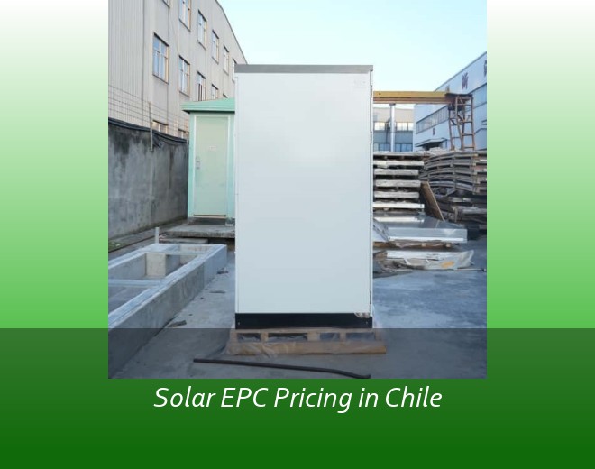 Solar EPC Pricing in Chile