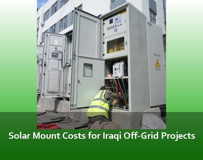 Solar Mount Costs for Iraqi Off-Grid Projects