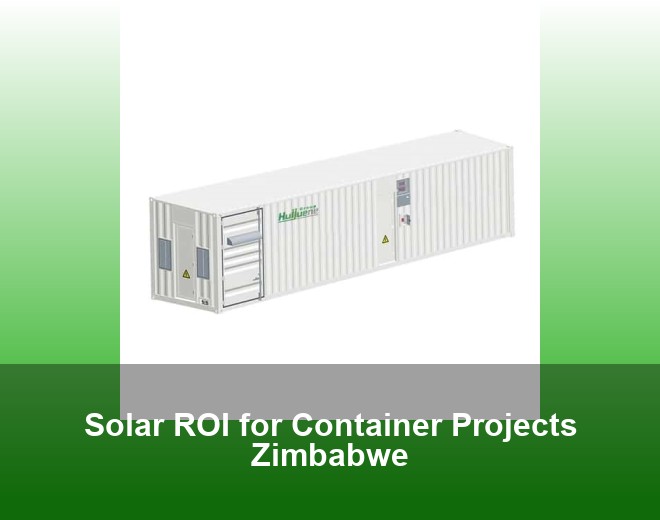 Solar ROI for Container Projects Zimbabwe