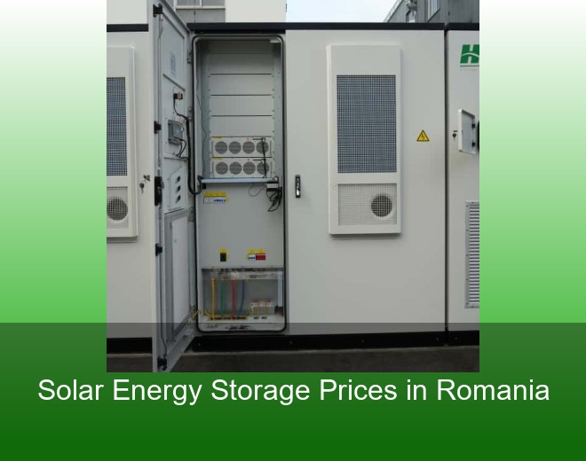 Solar Energy Storage Prices in Romania