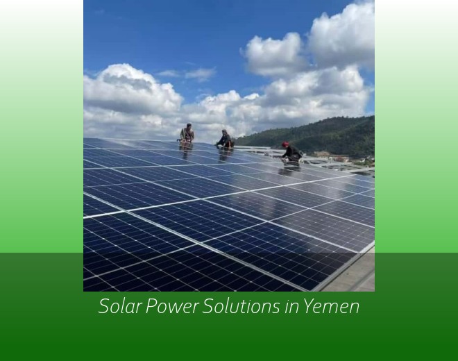 Solar Power Solutions in Yemen