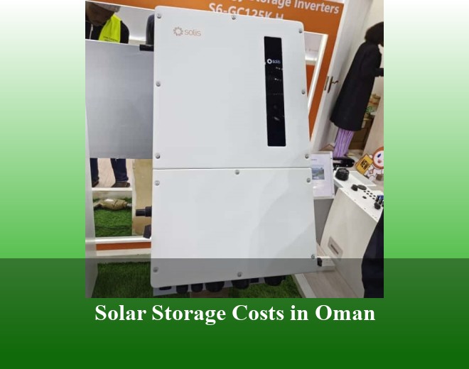 Solar Storage Costs in Oman