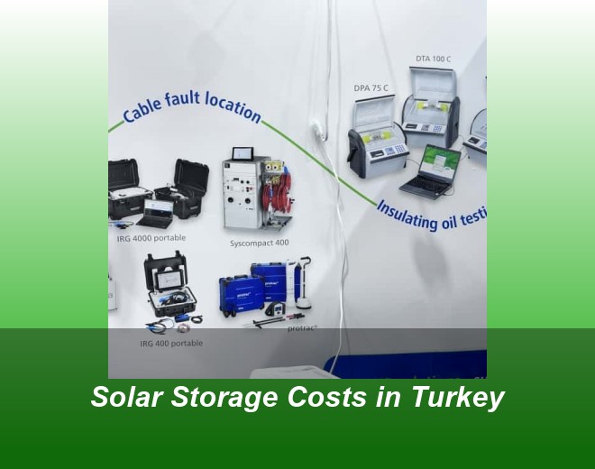 Solar Storage Costs in Turkey
