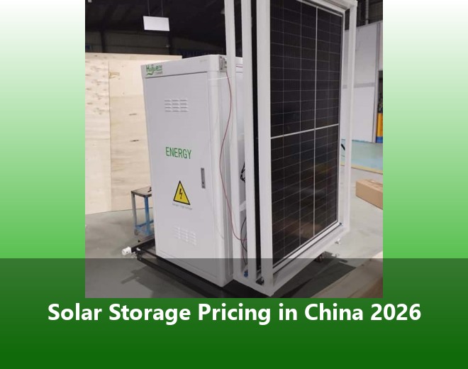 Solar Storage Pricing in China 2026