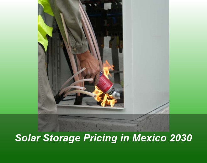 Solar Storage Pricing in Mexico 2030