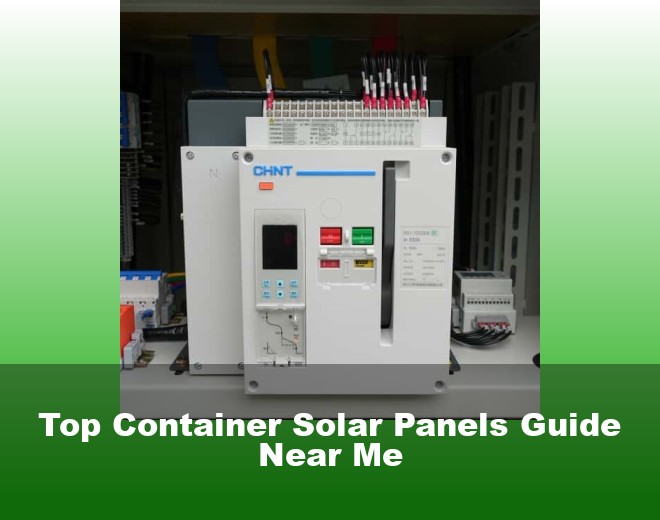Top Container Solar Panels Guide Near Me