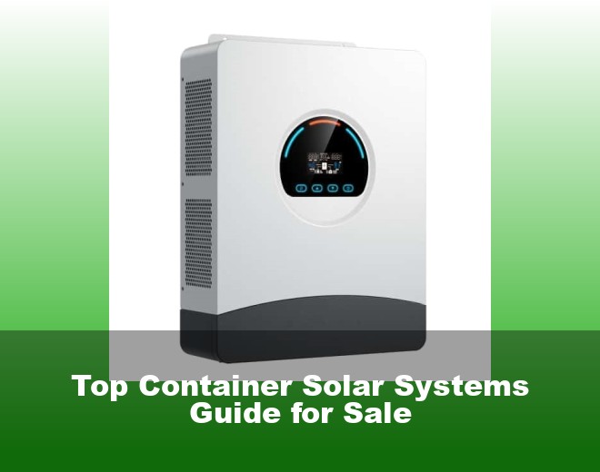 Top Container Solar Systems Guide for Sale