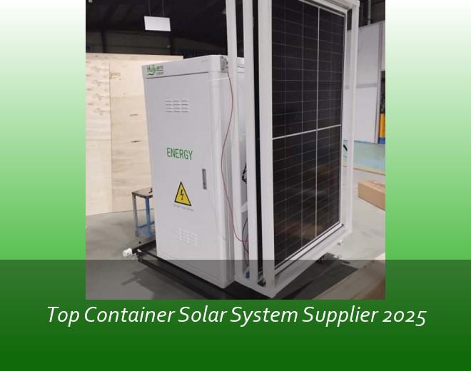 Top Container Solar System Supplier 2025