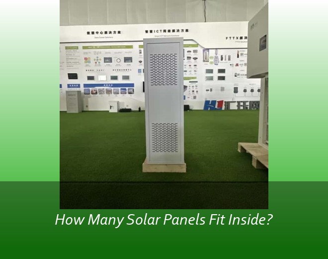 How Many Solar Panels Fit Inside?