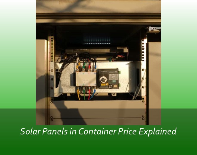 Solar Panels in Container Price Explained