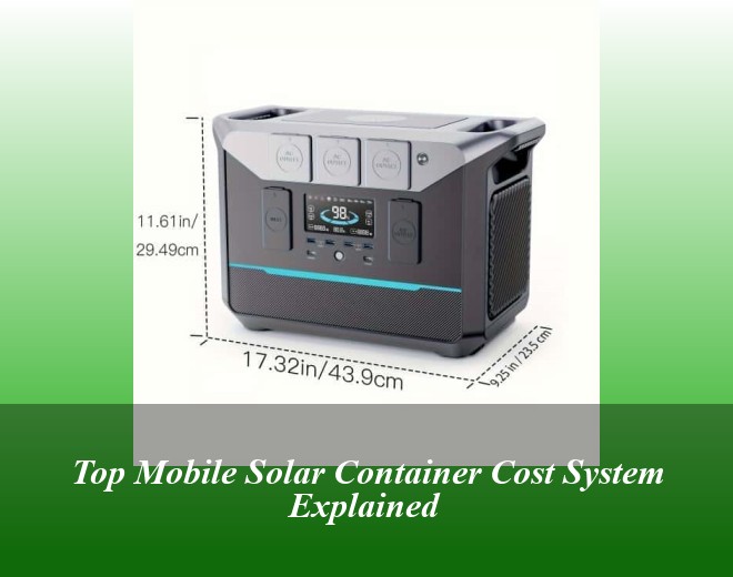 Top Mobile Solar Container Cost System Explained
