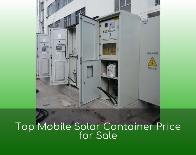 Top Mobile Solar Container Price for Sale
