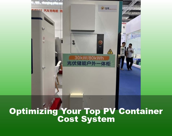 Optimizing Your Top PV Container Cost System