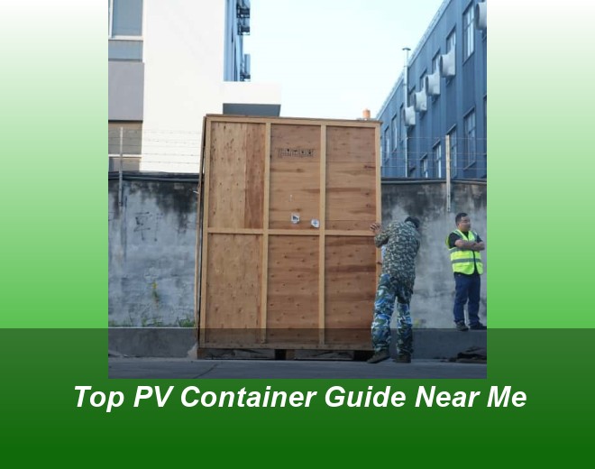 Top PV Container Guide Near Me