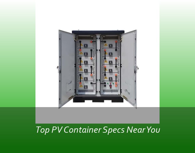 Top PV Container Specs Near You