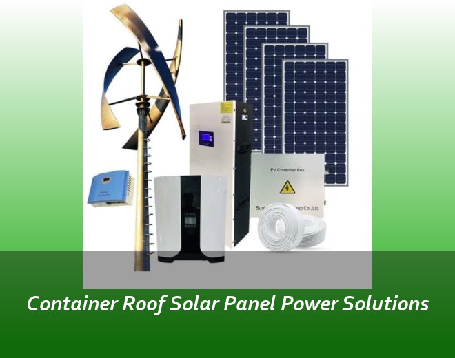 Container Roof Solar Panel Power Solutions