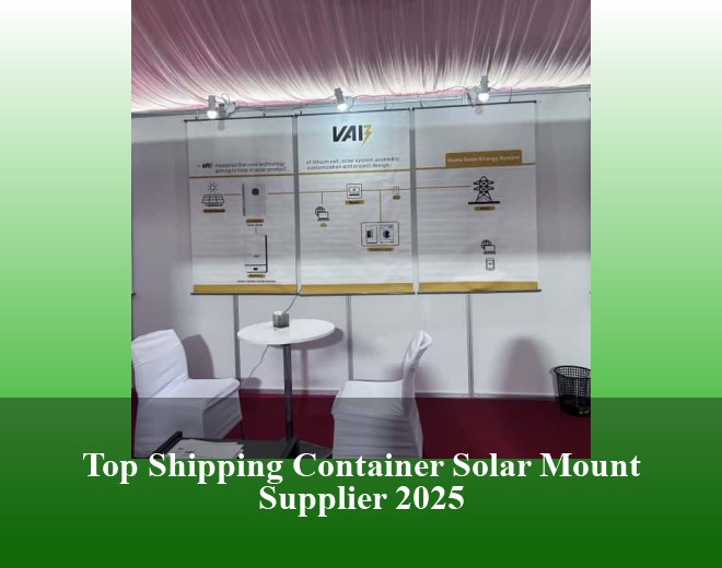 Top Shipping Container Solar Mount Supplier 2025