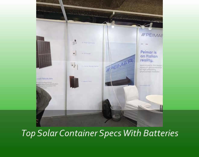 Top Solar Container Specs With Batteries